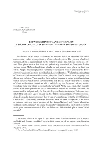 Between Ethnicity and Nationality a Sociological Case Study of the Upper Silesians’ Group 1