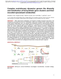 Complex Evolutionary Dynamics Govern the Diversity and Distribution of Biosynthetic Gene Clusters and Their Encoded Specialized Metabolites