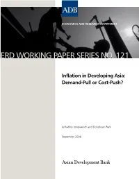 Inflation in Developing Asia: Demand-Pull Or Cost-Push?