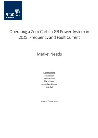 Operating a Zero Carbon GB Power System in 2025: Frequency and Fault Current