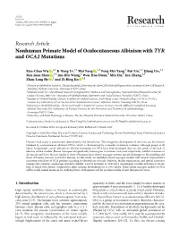 Research Article Nonhuman Primate Model of Oculocutaneous Albinism with TYR and OCA2 Mutations