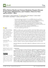 White Button Mushroom Extracts Modulate Hepatic Fibrosis Progression, Inﬂammation, and Oxidative Stress in Vitro and in LDLR-/- Mice