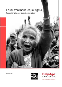 Equal Treatment, Equal Rights Ten Actions to End Age Discrimination