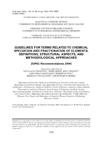 Guidelines for Terms Related to Chemical Speciation and Fractionation of Elements. Definitions, Structural Aspects, and Methodological Approaches