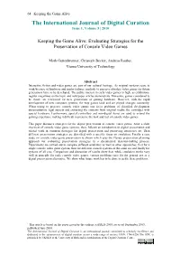 Keeping the Game Alive: Evaluating Strategies for the Preservation of Console Video Games