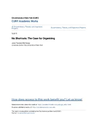 No Shortcuts: the Case for Organizing