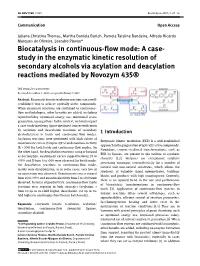 Biocatalysis in Continuous-Flow Mode: a Case- Study in the Enzymatic Kinetic Resolution of Secondary Alcohols Via Acylation
