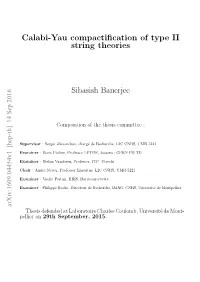 Calabi-Yau Compactification of Type II String Theories Sibasish Banerjee