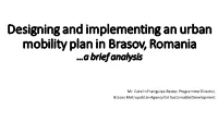 Designing and Implementing an Urban Mobility Plan in Brasov, Romania …A Brief Analysis