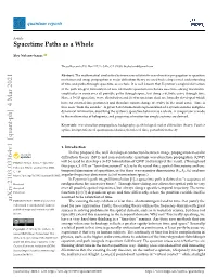 Spacetime Paths As a Whole