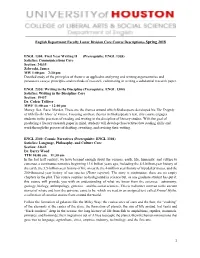 1 English Department Faculty Lower Division Core Course Descriptions- Spring 2018 ENGL 1304: First Year Writing II (Prerequisit