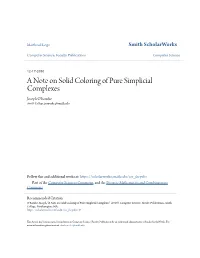 A Note on Solid Coloring of Pure Simplicial Complexes Joseph O'rourke Smith College, Jorourke@Smith.Edu