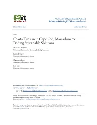 Coastal Erosion in Cape Cod, Massachusetts: Finding Sustainable Solutions Michael D