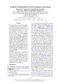 Distilling BERT for Natural Language Understanding