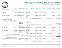 February 2012 Monthly Report of Claims Paid Payment Date Range 02/01/12 - 02/28/12
