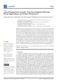 Laser Floating Zone Growth: Overview, Singular Materials, Broad Applications, and Future Perspectives