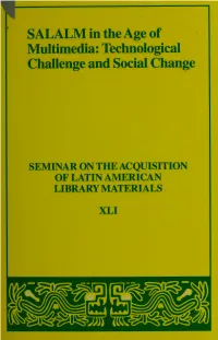 SALALM in the Age of Multimedia : Technological Challenge and Social