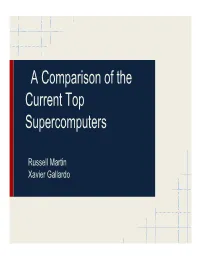 A Comparison of the Current Top Supercomputers