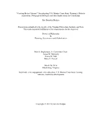 “Creating Better Citizens?” Investigating U.S. Marine Corps Basic Training’S Didactic Aspirations, Pedagogical Strategies and Their Implications for Citizenship