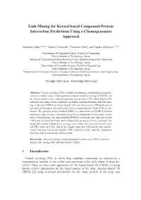 Link Mining for Kernel-Based Compound-Protein Interaction Predictions Using a Chemogenomics Approach