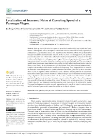 Localization of Increased Noise at Operating Speed of a Passenger Wagon