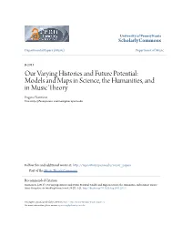 Our Varying Histories and Future Potential: Models and Maps In