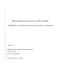 Visible Light Image for Endoscopy, Microscopy, and Photography