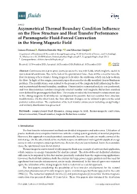 Asymmetrical Thermal Boundary Condition Influence on the Flow
