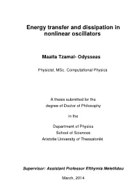 Energy Transfer and Dissipation in Nonlinear Oscillators