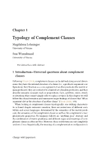 Chapter 1 Typology of Complement Clauses Magdalena Lohninger University of Vienna Susi Wurmbrand University of Vienna