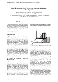 Some Methodological and Theoretical Questions of Infosphere Development
