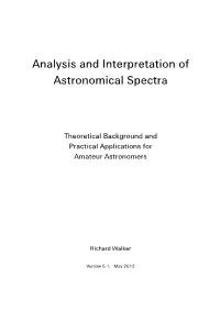 Analysis and Interpretation of Astronomical Spectra 1