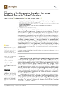 Estimation of the Compressive Strength of Corrugated Cardboard Boxes with Various Perforations