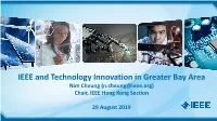 IEEE and Technology Innovation in Greater Bay Area Nim Cheung (N.Cheung@Ieee.Org) Chair, IEEE Hong Kong Section