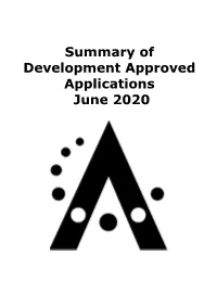 Summary of Development Approved Applications June 2020 Summary of Development Approved Applications June 2020