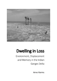 Dwelling in Loss Environment, Displacement and Memory in the Indian Ganges Delta