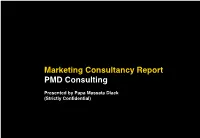 Marketing Consultancy Report PMD Consulting