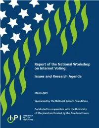 Report of the National Workshop on Internet Voting: Issues and Research Agenda