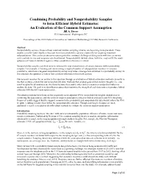 Combining Probability and Nonprobability Samples to Form Efficient Hybrid Estimates: an Evaluation of the Common Support Assumption Jill A