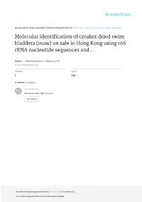 Molecular Identification of Croaker Dried Swim Bladders (Maw) on Sale in Hong Kong Using 16S Rrna Nucleotide Sequences And