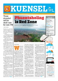 Phuentsholing Is Red Zone