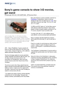 Sony's Game Console to Show 3-D Movies, Get Wand 16 September 2010, by YURI KAGEYAMA , AP Business Writer