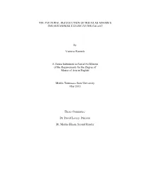 THE CULTURAL (R)EVOLUTION of DOUGLAS ADAMS's the HITCHHIKER's GUIDE to the GALAXY by Victoria Warenik a Thesis Submitted