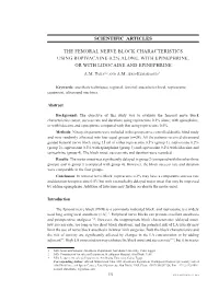 The Femoral Nerve Block Characteristics Using Ropivacaine 0.2% Alone, with Epinephrine, Or with Lidocaine and Epinephrine