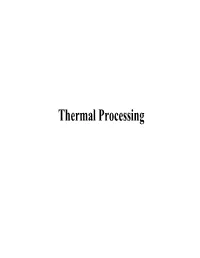 Thermal Processing Outline