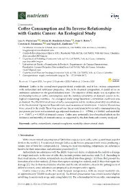 Coffee Consumption and Its Inverse Relationship with Gastric