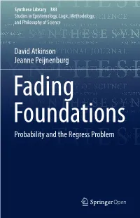 David Atkinson Jeanne Peijnenburg Probability and the Regress Problem