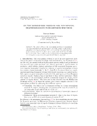 ON the ISOMORPHISM PROBLEM for NON-MINIMAL TRANSFORMATIONS with DISCRETE SPECTRUM Nikolai Edeko (Communicated by Bryna Kra) 1. I