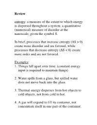 Review Entropy: a Measure of the Extent to Which Energy Is Dispersed