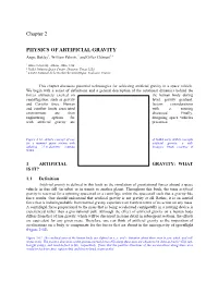 PHYSICS of ARTIFICIAL GRAVITY Angie Bukley1, William Paloski,2 and Gilles Clément1,3